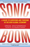 Sonic Boom: Globalization at Mach Speed, Easterbrook, Gregg