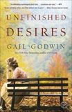 Unfinished Desires: A Novel, Godwin, Gail