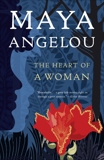 The Heart of a Woman, Angelou, Maya