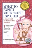 What to Expect When You're Expected: A Fetus's Guide to the First Three Trimesters, Javerbaum, David