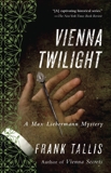 Vienna Twilight: A Max Liebermann Mystery, Tallis, Frank