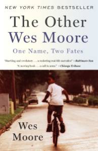 The Other Wes Moore: One Name, Two Fates, Moore, Wes