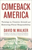 Comeback America: Turning the Country Around and Restoring Fiscal Responsibility, Walker, David M.