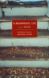 A Meaningful Life, Davis, L.J.