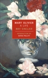 Mary Olivier: A Life, Sinclair, May