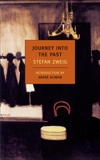 Journey Into the Past, Zweig, Stefan