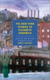 The New York Stories of Elizabeth Hardwick, Hardwick, Elizabeth