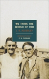 We Think The World of You, Ackerley, J. R.