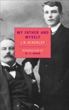 My Father and Myself, Ackerley, J. R.