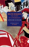 Walter Benjamin: The Story of a Friendship, Scholem, Gershom