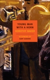 Young Man with a Horn, Baker, Dorothy