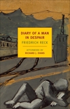 Diary of a Man in Despair, Reck, Friedrich