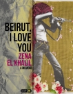 Beirut, I Love You: A Memoir, el Khalil, Zena