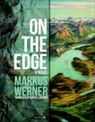 On the Edge, Werner, Markus