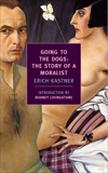 Going to the Dogs: The Story of a Moralist, Kastner, Erich