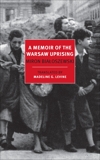 A Memoir of the Warsaw Uprising, Bialoszewski, Miron