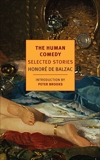 The Human Comedy: Selected Stories, Balzac, Honore de