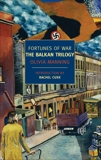 Fortunes of War: The Balkan Trilogy, Manning, Olivia