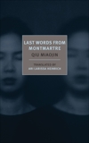 Last Words from Montmartre, Miaojin, Qiu