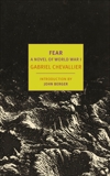 Fear: A Novel of World War I, Chevallier, Gabriel