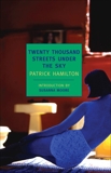 Twenty Thousand Streets Under the Sky: A London Trilogy, Hamilton, Patrick