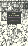 Jakob von Gunten, Walser, Robert