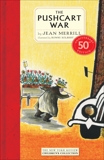 The Pushcart War: 50th Anniversary Edition, Merrill, Jean