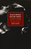 Black Wings Has My Angel, Chaze, Elliott