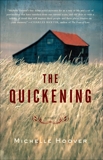 The Quickening: A Novel, Hoover, Michelle