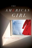 The American Girl: A Novel, Fagerholm, Monika