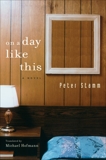 On A Day Like This: A Novel, Stamm, Peter