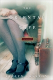 The Oriental Wife: A Novel, Toynton, Evelyn