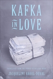 Kafka in Love, Raoul-Duval, Jacqueline