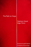 The Path to Hope, Hessel, Stephane & Morin, Edgar