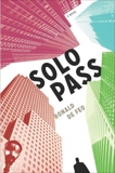 Solo Pass: A Novel, De Feo, Ronald