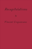 Recapitulations: A Memoir, Crapanzano, Vincent