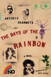 The Days of the Rainbow: A Novel, Skarmeta, Antonio