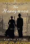 The Honeymoon: A Novel of George Eliot, Smith, Dinitia