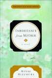 Inheritance from Mother: A Novel, Mizumura, Minae