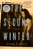 The Second Winter: A Novel, Larsen, Craig