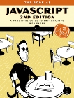 The Book of JavaScript, 2nd Edition: A Practical Guide to Interactive Web Pages, Thau