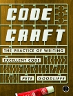 Code Craft: The Practice of Writing Excellent Code, Goodliffe, Pete