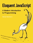 Eloquent JavaScript: A Modern Introduction to Programming, Haverbeke, Marijn