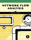 Network Flow Analysis, Lucas, Michael W.