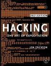 Hacking: The Art of Exploitation, 2nd Edition, Erickson, Jon