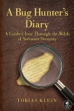 A Bug Hunter's Diary: A Guided Tour Through the Wilds of Software Security, Klein, Tobias