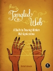 The Tangled Web: A Guide to Securing Modern Web Applications, Zalewski, Michal