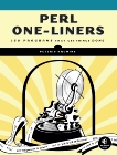 Perl One-Liners: 130 Programs That Get Things Done, Krumins, Peteris