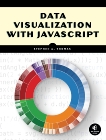 Data Visualization with JavaScript, Thomas, Stephen A.