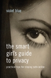 The Smart Girl's Guide to Privacy: Practical Tips for Staying Safe Online, Blue, Violet